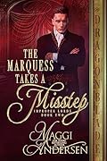 The Marquess Takes a Misstep