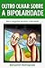 Outro olhar sobre a bipolar...