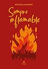 Siempre inflamable (Spanish Edition) Siempre inflamable (Spanish Edition)