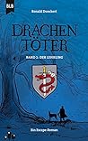 Drachentöter - Der Lehrling: Ein Escape-Roman (German Edition)