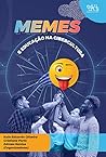 Memes e educação ...