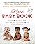The Sears Baby Book: Everyt...