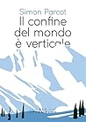 Il confine del mondo è verticale (Blu Atlantide) (Italian Edition)