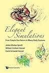 Elegant Simulations: From Simple Oscillators to Many-Body Systems