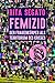 Femizid: Der Frauenkörper als Territorium des Krieges (German Edition)