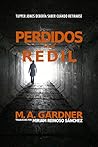 Perdidos en el redil: Tupper Jones debería saber cuándo retirarse (Spanish Edition) Perdidos en el redil: Tupper Jones debería saber cuándo retirarse (Spanish Edition)