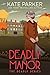 Deadly Manor (Deadly #10)