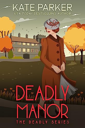 Deadly Manor (Deadly #10)