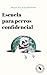 Escuela para perros confidencial (Spanish Edition)
