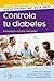 Controla tu diabetes