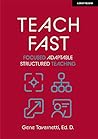 Teach Fast: Focus...