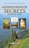 Generations of Secrets: Novels of Cultural and Environmental Conflict Generations of Secrets: Novels of Cultural and Environmental Conflict