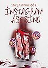 Instagram Asesino (Spanish Edition) Instagram Asesino (Spanish Edition)