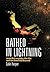 Bathed In Lightning: John M...