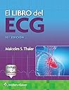 El libro del ECG (Spanish Edition) El libro del ECG (Spanish Edition)