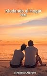 Mudando el Hogar: PEM (Spanish Edition)