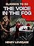 The Voice in the Fog