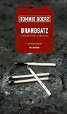 Brandsatz (Friedo Behütuns, #10) Brandsatz (Friedo Behütuns, #10)