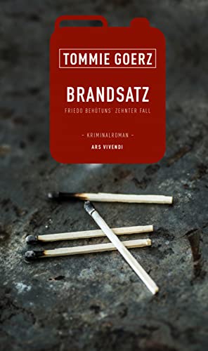 Brandsatz (Friedo Behütuns, #10)