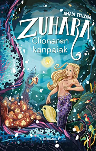 Zuhara. Clionaren kanpaiak (Basque Edition)