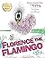 Florence the Flamingo