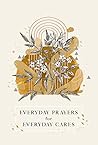 Everyday Prayers for Everyday Cares