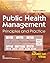 Public Health Management: P...