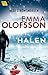 Halen (Olofströmsmorden Book 1) (Swedish Edition)