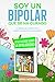 Soy un bipolar que se ha cu...