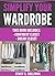 Simplify Your Wardrobe: Con...