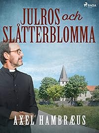 Omslag för Julros och slåtterblomma