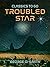 Troubled Star (Classics To Go)