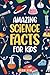 Amazing Science Facts for K...