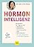 Hormon-Intelligenz