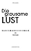 Die grausame Lust