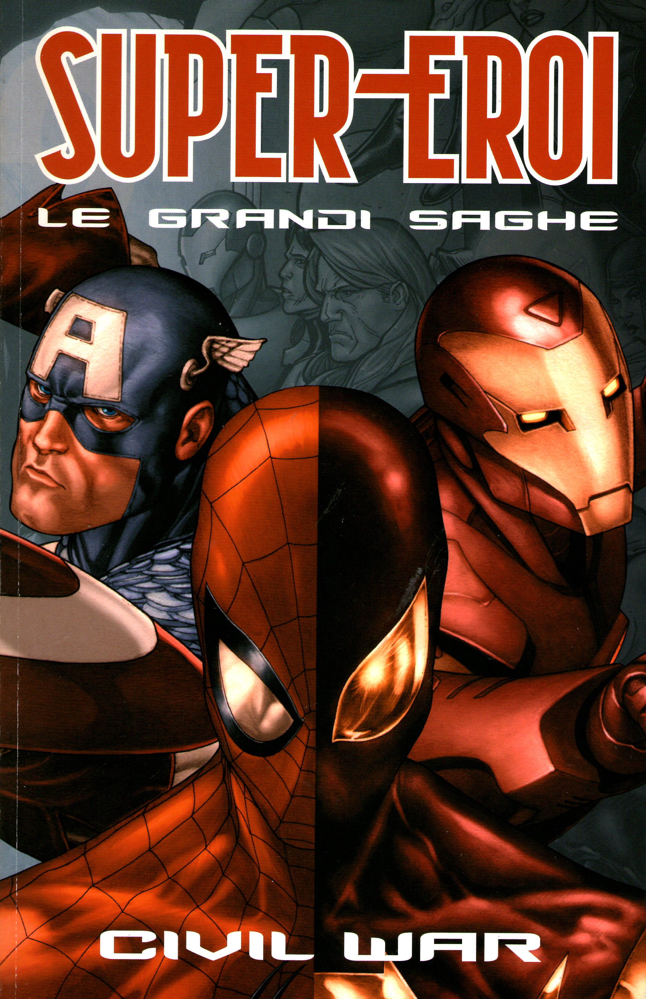 Civil War (Supereroi - Le Grandi Saghe, #1)