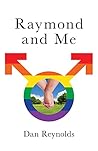 Raymond and Me