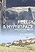 Heresy & Hyperspace (What W...