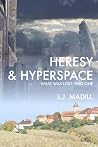 Heresy & Hyperspace