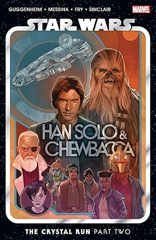 Star Wars: Han Solo & Chewbacca, Vol. 2: The Crystal Run, Part Two