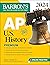 AP U.S. History Premium, 2024: Comprehensive Review With 5 Practice Tests + an Online Timed Test Option (Barron's AP Prep)