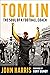 Tomlin: The Soul of a Footb...