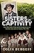 Sisters in Captivity
