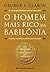 O Homem Mais Rico da Babilónia by George S. Clason
