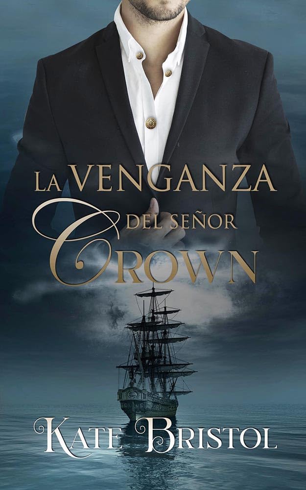 La venganza del señor Crown (Kindle Edition)