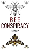Bee Conspiracy