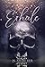 Exhale (The Void Prophecies #1)