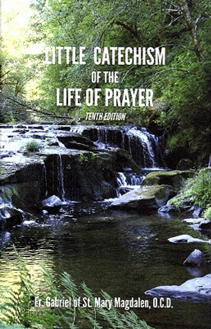 Little Catechism of the Life of Prayer