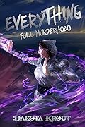 Everything (Full Murderhobo #3)