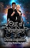 Out of Nowhere by Donna Augustine